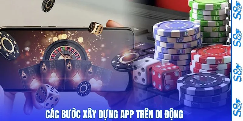 Các bước xây dựng app trên di động 