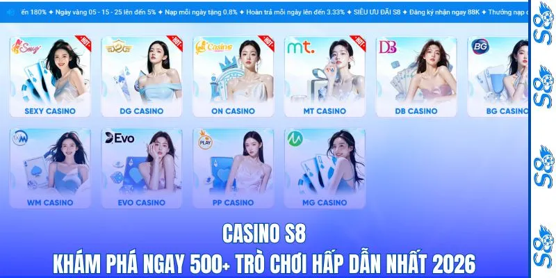 Casino 4 Casino S8 - Khám Phá Ngay 500+ Trò Chơi Hấp Dẫn Nhất 2026