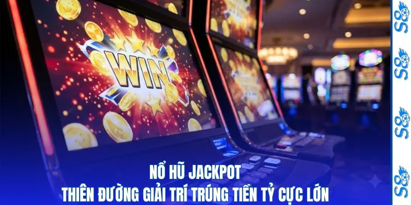 Nổ Hũ 4 Nổ Hũ Jackpot - Thiên Đường Giải Trí Trúng Tiền Tỷ Cực Lớn