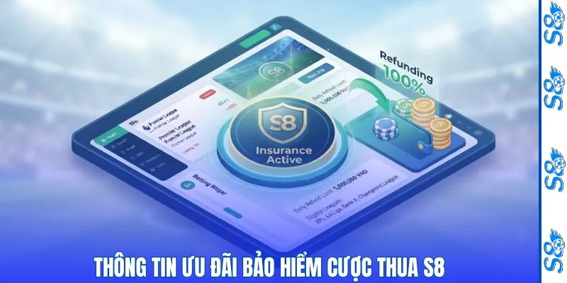 Bảo Hiểm Cược Thua S8 - Lá Chắn Vững Chắc Giúp An Tâm Trải Nghiệm 4 Bảo hiểm hoàn cược thumbnail